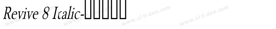 Revive 8 Italic字体转换